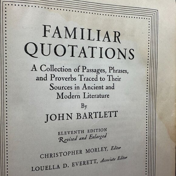 Familiar Quotations John Bartlett 11th Hardcover Book 1941 Little Brown Co - Picture 4 of 9